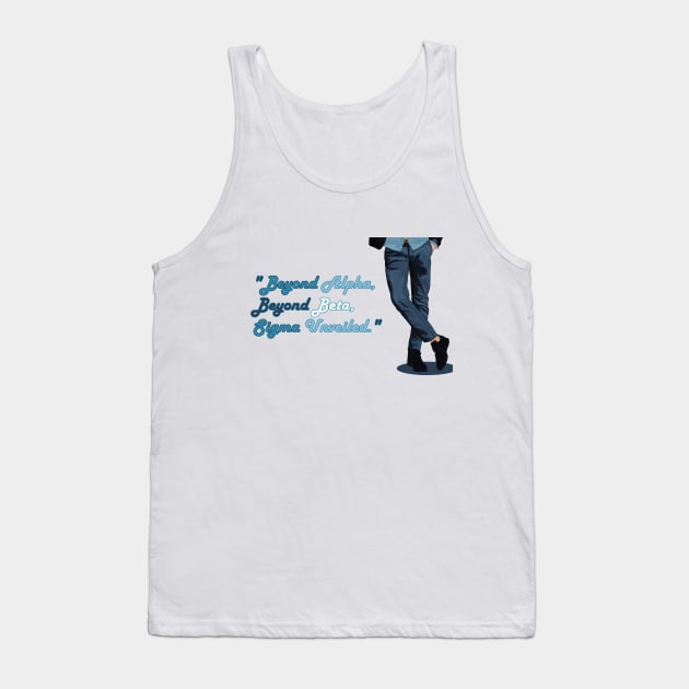 Sigma Male |"Beyond Alpha, Beyond Beta, Sigma Unveiled." Tank Top by muzamilshayk